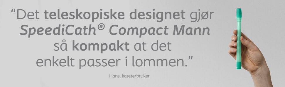 SpeediCath Compact Mann, sitat av Hans